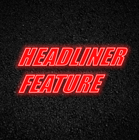 Headliner Feature