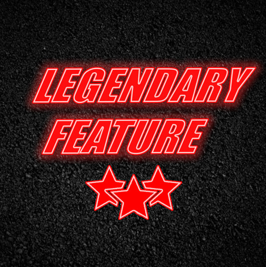 Legendary Feature